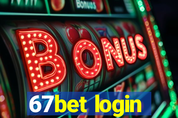 67bet login